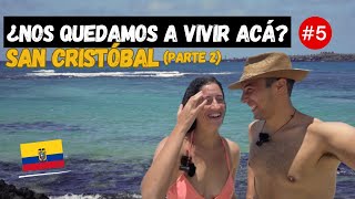 💸🤑¿Galápagos un destino IMPOSIBLE? 🇪🇨 - Isla San Cristóbal, Parte 2🌎 Ep.5