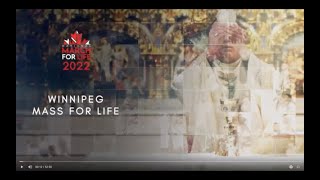 Mass for Life from Winnipeg, Manitoba at 10am EDT