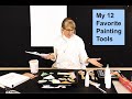 My 12 Favorite Painting Tools / Art with Adele