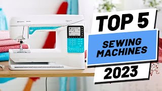 top 5 best sewing machines of (2023)