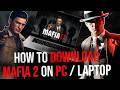 How To Download Mafia 2 on PC 2026 How To Download Mafia 2 on PC 2026