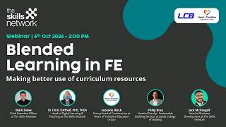 Webinar: Blended Learning in FE | The Skills Network | 6th Oct 2026