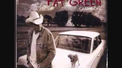 Pat Green - Carry On