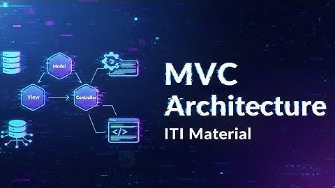 MVC By 3 Tier Architecture ITI Material 2025 "Eng: Mohamed Essam" #3