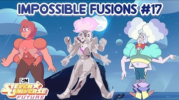 Steven Universe Future: Impossible Fusions #17 (Fan Fusions)