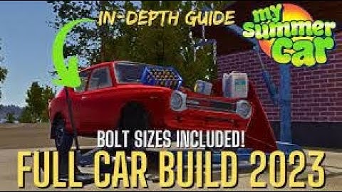 My Summer Car - FULL Car Build Guide 2024! - [FULL TUTORIAL]