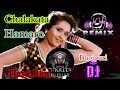 Chalakata hamaro jawani pawan sing bhojpuri dj remix song 