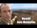The CRAZY BIG MotoGP Sirkuit in KUTA MANDALIKA, Lombok Indonesia!