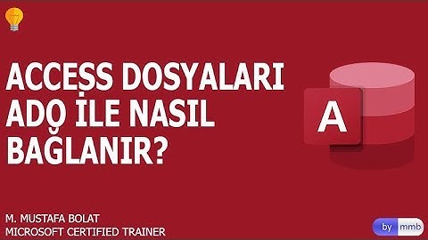 Access Ado Bağlantısı Nasıl Yapılır (İl seçince İlçe getirmek)