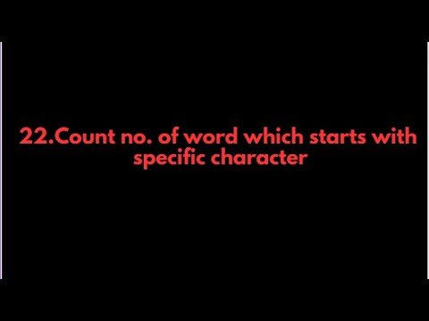 Java Programs:22.Count no. of word which starts with specific character