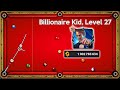 8 Ball Pool - THIS KID BECOME BILLIONAIRE at LEVEL 27 - K's Road to Billion ALL in ONE only Ep#14