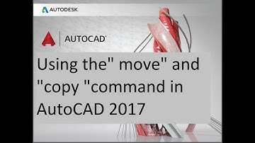 how to Using the move and copy command in AutoCAD 2017
