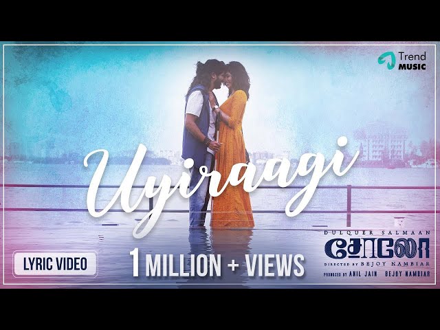 Solo Tamil Movie Songs | Uyiraagi Lyric Video | Dulquer Salmaan, Bejoy Nambiar | TrendMusic class=