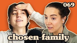 Lesbian Bar Drama | Chosen Family Podcast #069