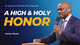 ''A High and Holy Honor'' Pr. Randy Skeete | Pasadena Seventhday Adventist Church