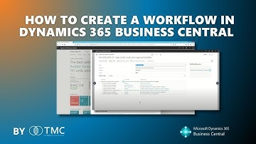 How to Create a Workflow in Dynamics 365 Business Central