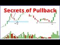 Secrets of pullback trading strategy