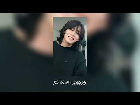 Jungkook Yes Or No Speed Up