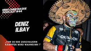 🔴 DENIZ ILBAY #044 ❗️"Vor 30 000 Zuschauern kämpfen wird Wahnsinn" ‼️