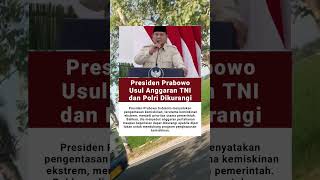 Presiden Prabowo Usul Anggaran TNI dan Polri Dikurangi