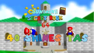 [TAS] SM64: Sunshine Secret Book 64 - "40 Shines" in 26:24.03