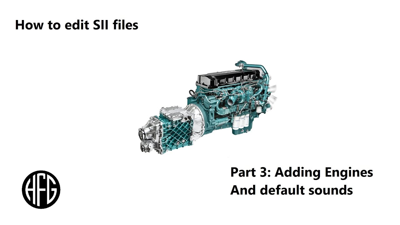 ATS (1.36 and Earlier) | How to edit sii files Part 2 | add engines and ...