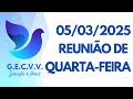 Reunião de Quarta-Feira | 05/03/2025