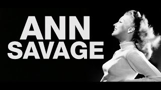 The life and career of Ann Savage