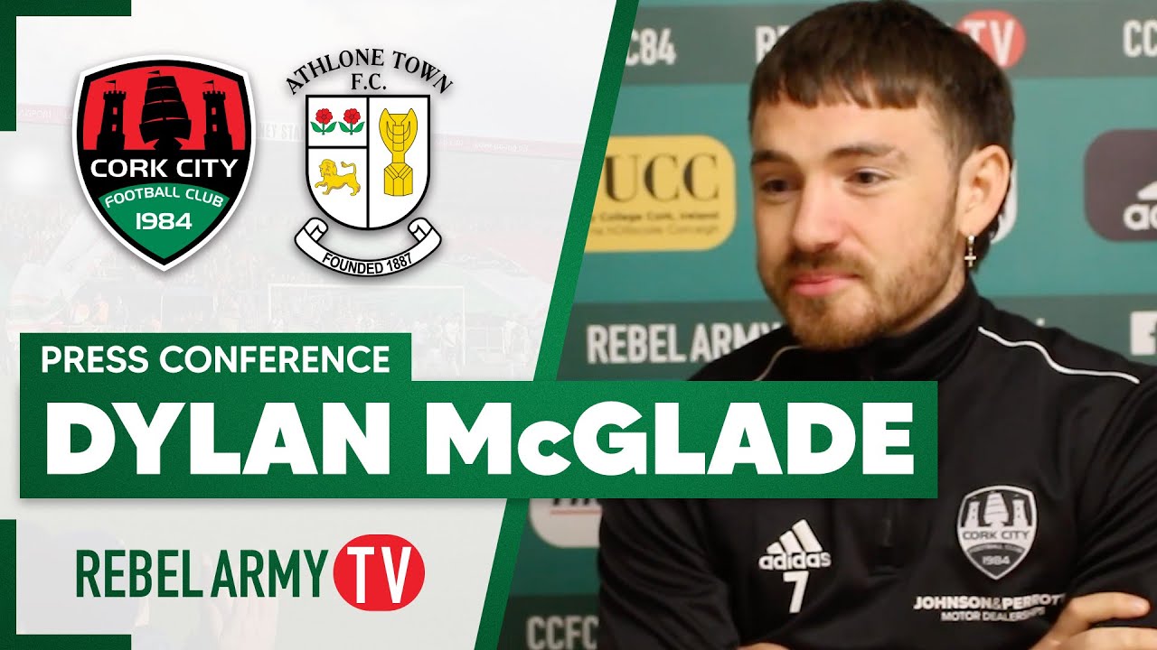 Press Conference Dylan McGlade Cork City vs Athlone Town YouTube