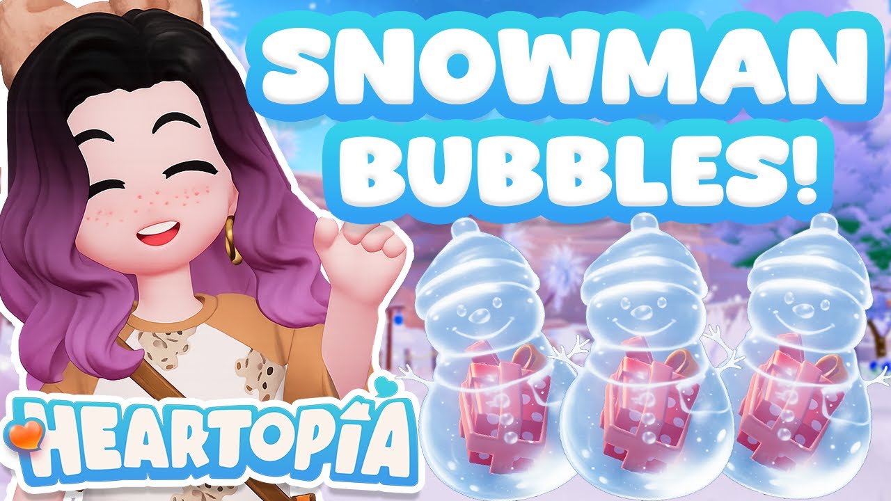 ALL 10 SNOWMAN BUBBLE LOCATIONS | HEARTOPIA Winter Frost Event