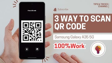 How To Scan QR Code on Samsung Galaxy A35 5G – Easy Tutorial!