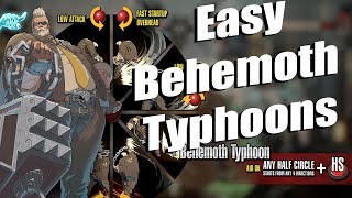 How to do Easy Behemoth Typhoons - GG Strive
