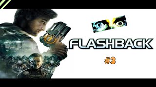 FlashBack - Episode 3