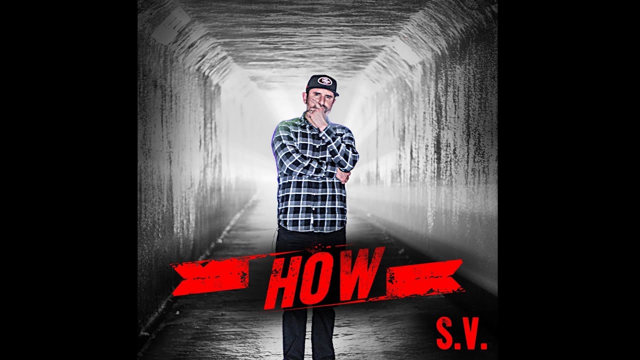 S.V. "HOW" Official Audio Christian Rap Music [Christian Hip Hop