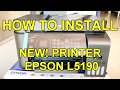 How to  Install Epson L5190   [ Ep1/2 ]