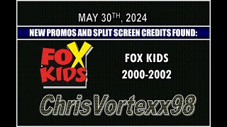 New Promos and Split Screen Credits Foundings: 5-30-2024: Fox Kids 2000-2002