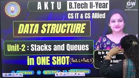 Data Structure (dsa) Unit 2 (Part 2) | One Shot Revision | Gateway Classes | Full Exam Preparation 