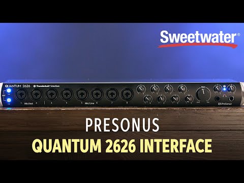 PreSonus Quantum 2626 Thunderbolt 3 Audio Interface Overview