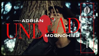 ADRIAN MOONCHILD - UNDEAD (video oficial)