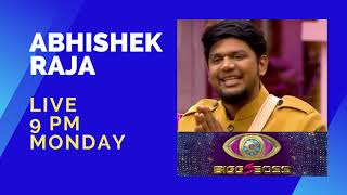 Bigg Boss ABHISHEK RAJA | LIVE | Monday | 9 PM IST| James Vasanthan