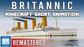 BRITANNIC - Minecraft Short Animation | Remastered