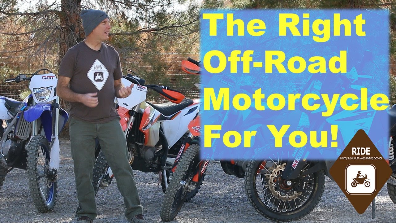 How To Choose The Right OffRoad Motorcycle YouTube