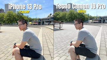iPhone 13 Pro vs Tecno Camon 19 Pro Camera Comparison