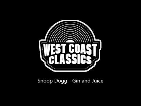 Snoop Dogg - Gin and Juice