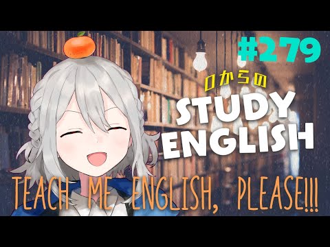 ˗ˋˏ [Eng OK] 0からのStudy English #279 ˎˊ˗