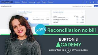 How to Reconcile Bank Transactions in Xero Without an Invoice or Bill