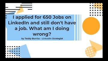 I applied for 650 Jobs on LinkedIn, it
