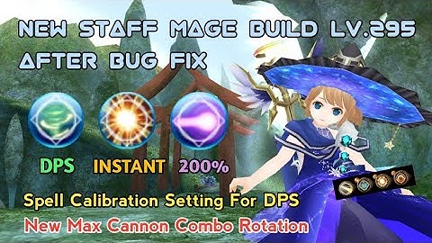 Toram Online - New Staff Mage Build Lv.295 After Bug Fix & Spell Calibration Setting For DPS