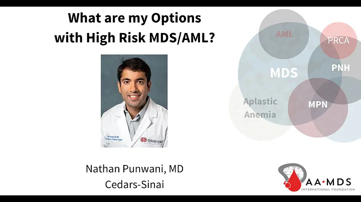 What Are My Options with High Risk MDS AML