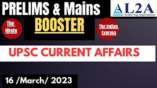 The Hindu Current Affairs | 16 March 2023 | Prelim Booster News Discussion | Prelims 2023 |L2A